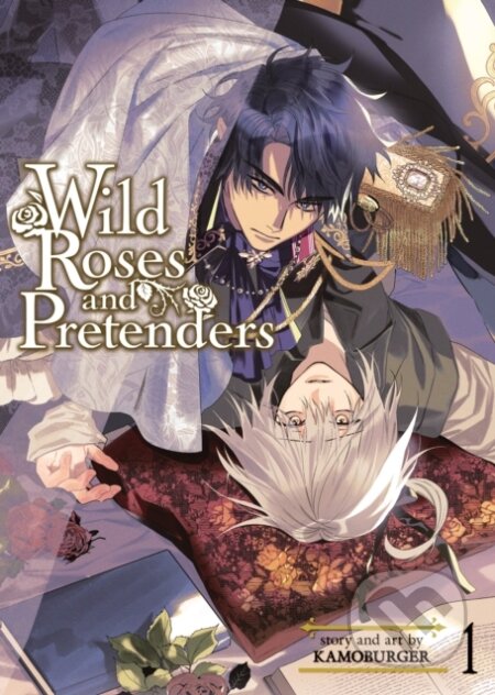Wild Roses and Pretenders 1