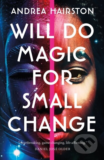Will Do Magic for Small Change