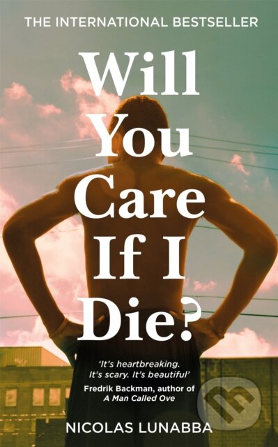 Will You Care If I Die?