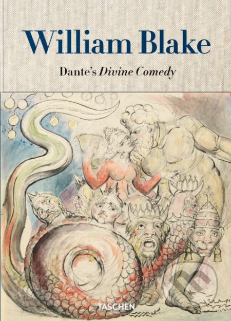 William Blake: Dante's Divine Comedy