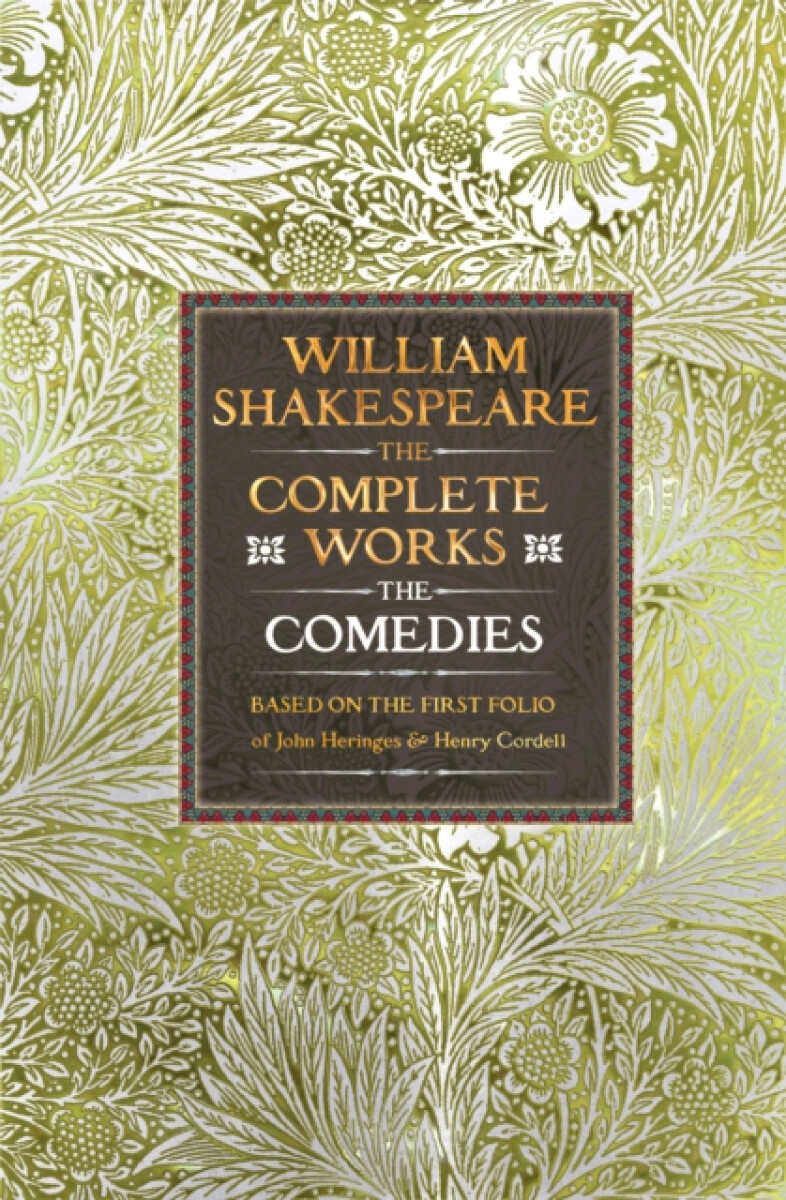 William Shakespeare Complete Works The Comedies