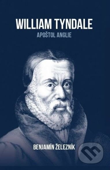 William Tyndale (Apoštol Anglie)