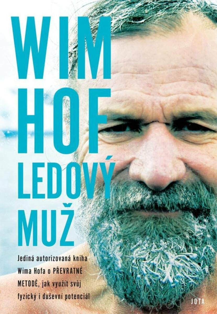 Wim Hof Ledový muž - Wim Hof