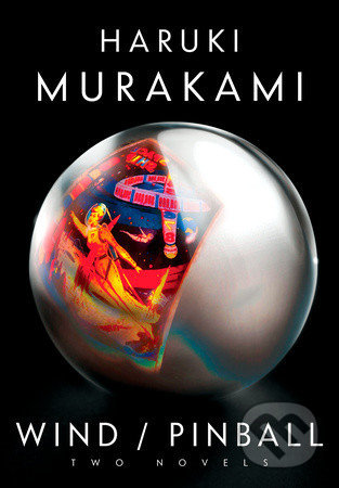 Wind / Pinball (Two novels)