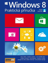 Windows 8 - Praktická příručka - Ing. Karel Klatovský
