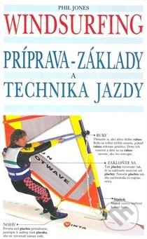 Windsurfing (Príprava - základy a technika jazdy)