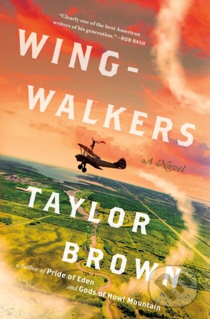 Wingwalkers (A Novel)
