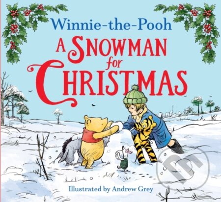 Winnie-the-Pooh A Snowman for Christmas