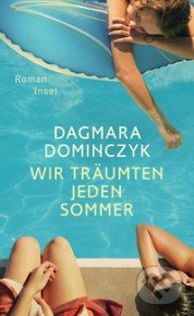 Wir träumten jeden Sommer