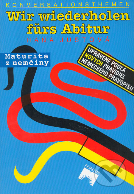 Wir wiederholen fürs Abitur (Maturita z nemčiny)