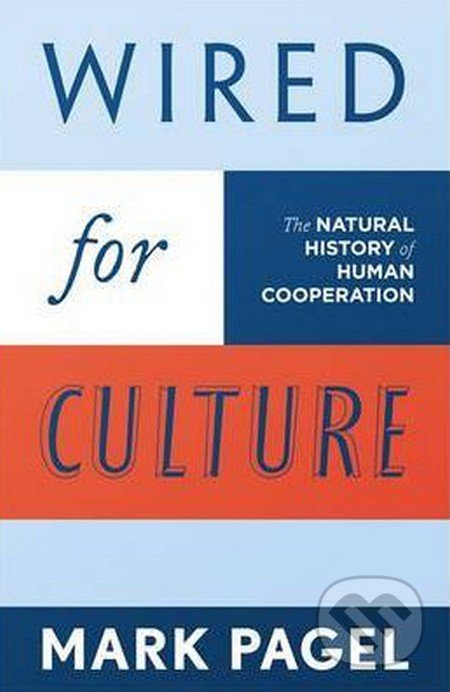 Wired for Culture