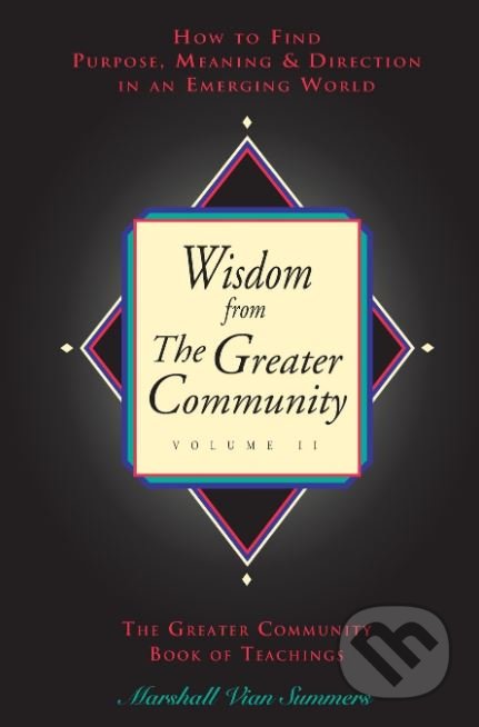 Wisdom from the Greater Community (Volume 2)