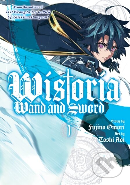 Wistoria: Wand and Sword 1