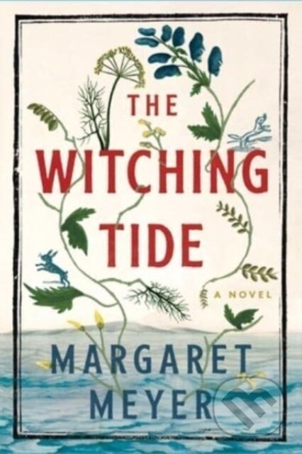 Witching Tide (A Novel)