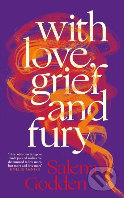 With Love, Grief and Fury