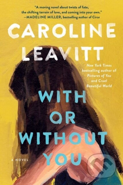 With or Without You (A Novel)