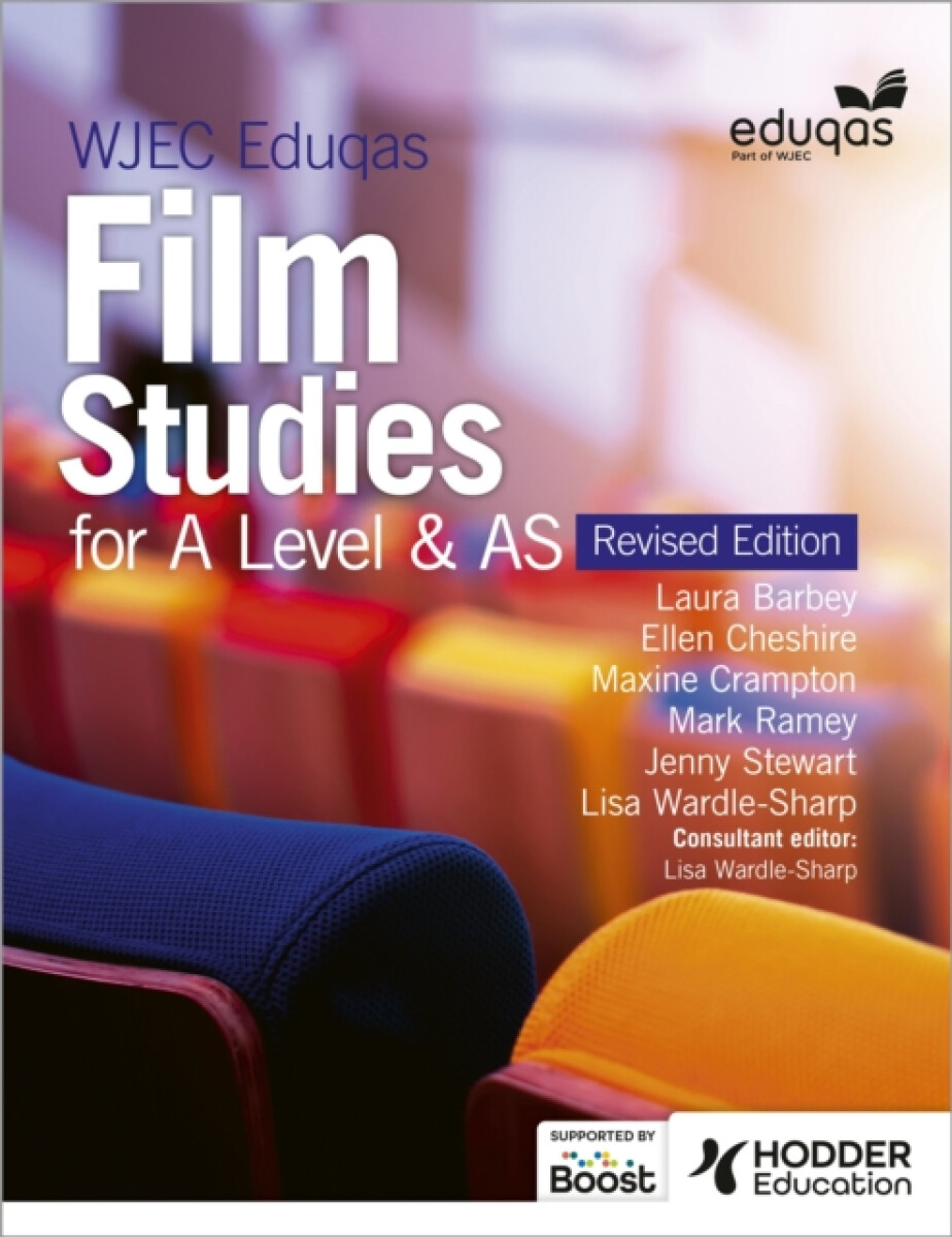 WJEC Eduqas Film Studies for A Level & AS â€“ Student Book - Revised Edition