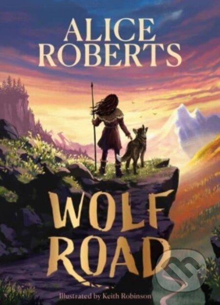 Wolf Road (The Times Children's Book of the Week)