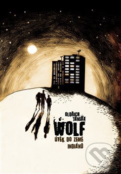Wolf (Útěk do země indiánů)