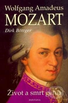 Wolfgang Amadeus Mozart (Život a smrt génia)
