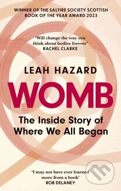 Womb (The Inside Story of Where We All Began