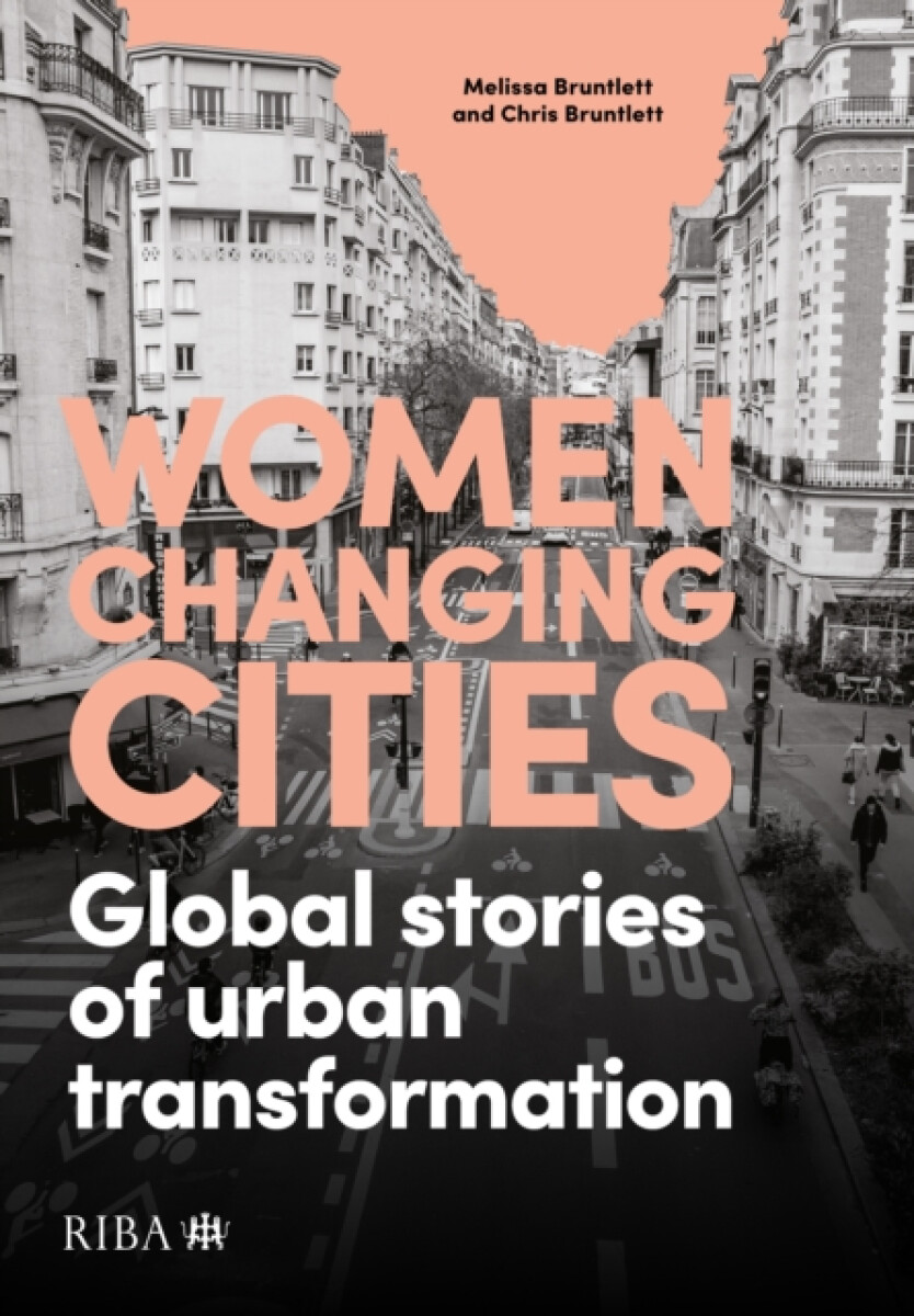 Women Changing Cities