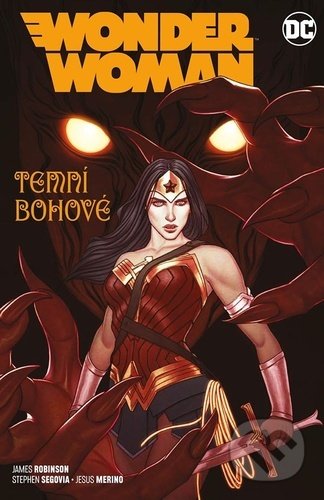 Wonder Woman: Temní bohové