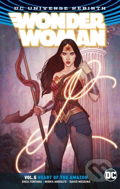 Wonder Woman (Volume 5) (Heart of the Amazon)
