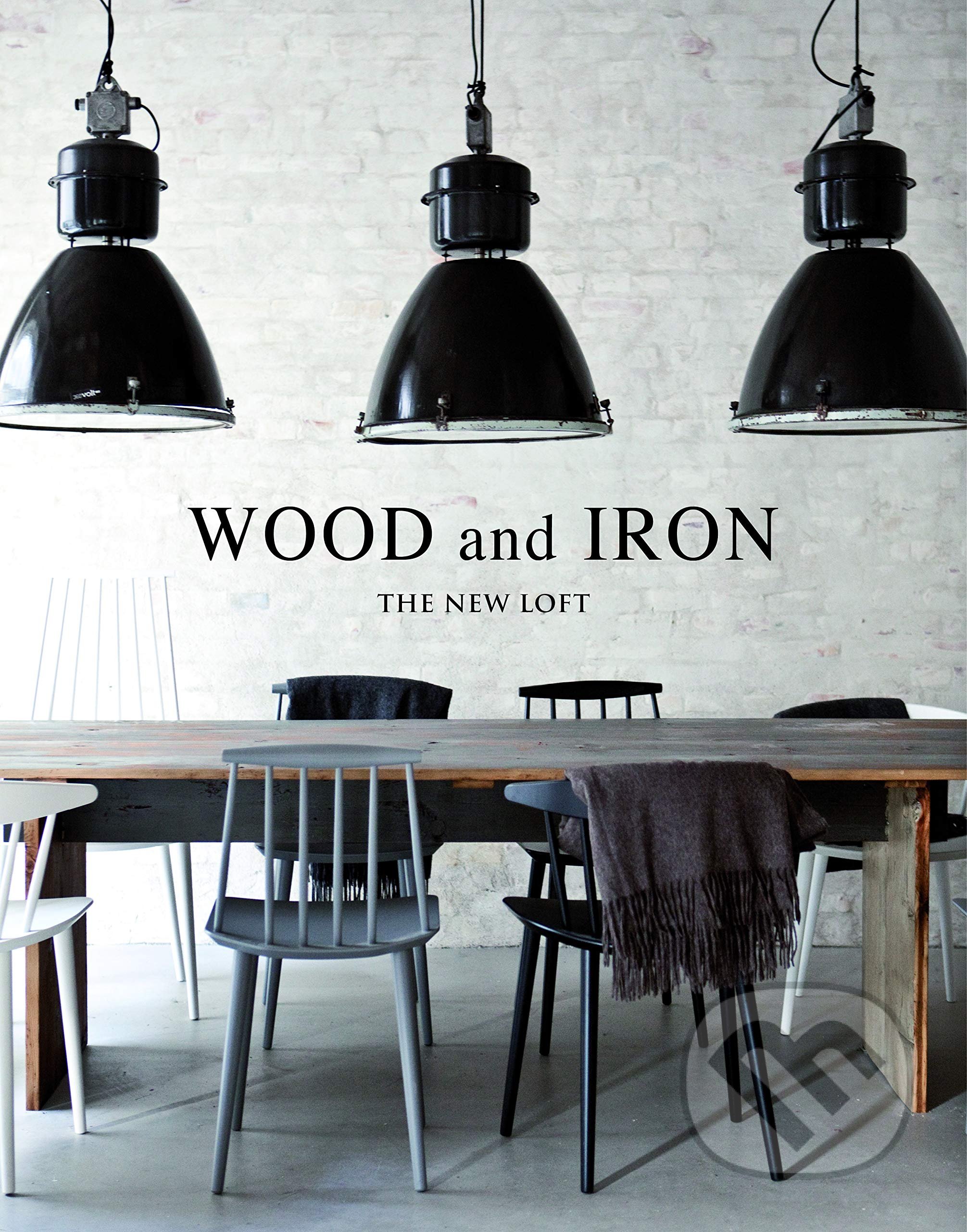 Wood and Iron (The New Loft)