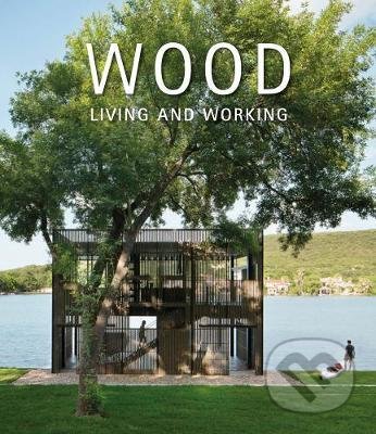 Wood (Living and Working)
