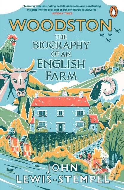 Woodston (The Biography of An English Farm