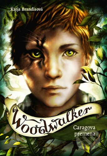 Woodwalker - Caragova premena
