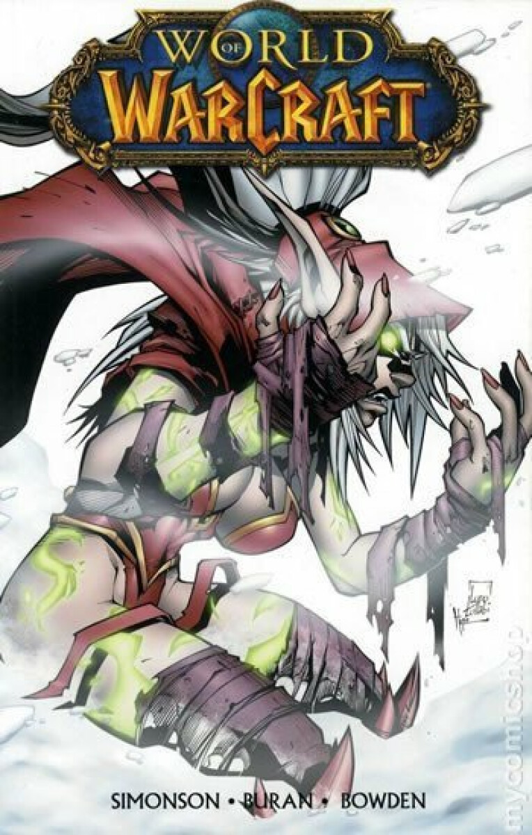 World of Warcraft 2 - Walter Simonson, Mike Bowden, Jon Buran