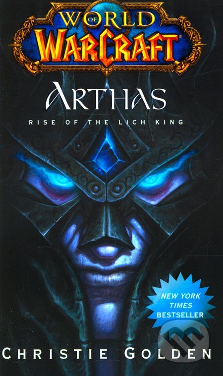 World of Warcraft: Arthas (Rise of the Lich King)