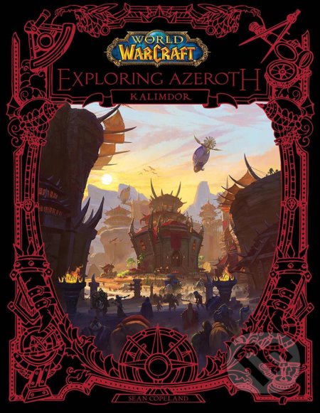 World of Warcraft: Exploring Azeroth (Kalimdor)