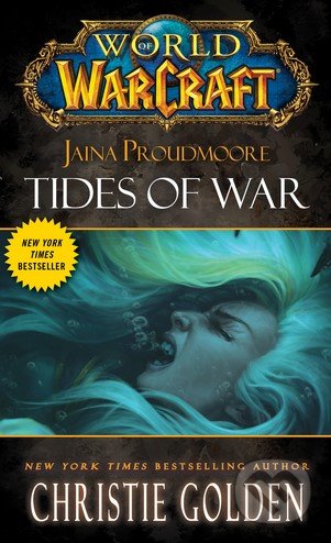 World of Warcraft: Jaina Proudmore (Tides of War)