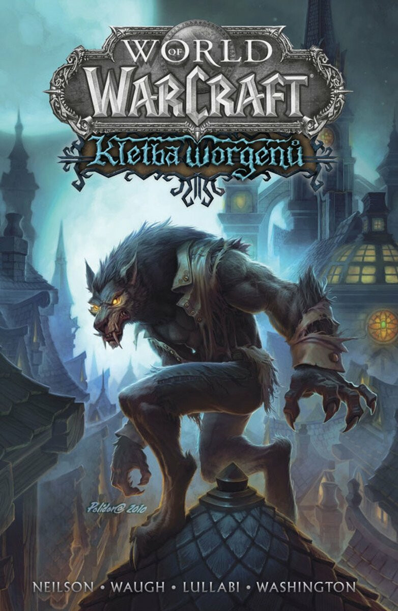 World of Warcraft - Kletba worgenů - Micky Neilson, James Waugh