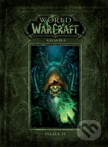 World of Warcraft: Kronika - Svazek 2