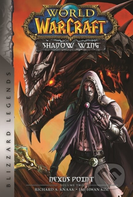 World of Warcraft: Nexus Point (The Dragons of Outland