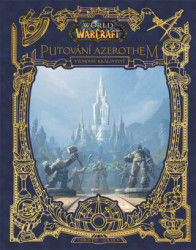 World of Warcraft Putování Azerothem (Východní království) - kniha z kategorie Fantasy