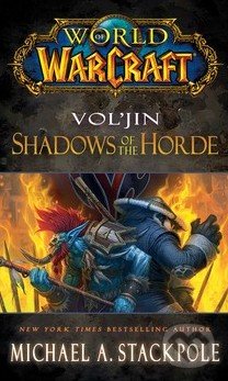 World of Warcraft: Vol'jin (Shadows of the Horde)