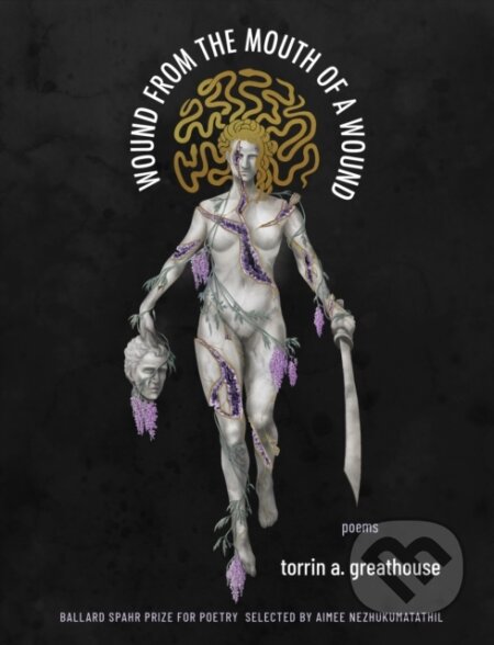 Wound from the Mouth of a Wound