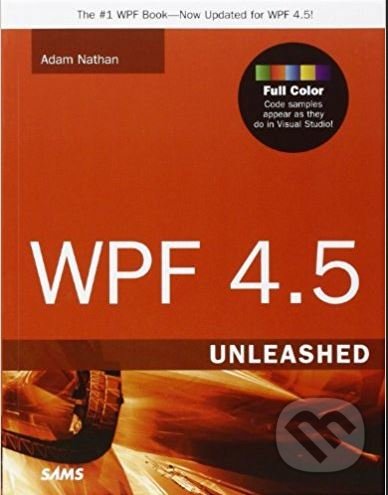 WPF 4.5 Unleashed