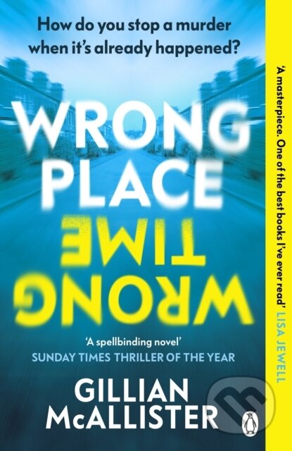 Wrong Place Wrong Time