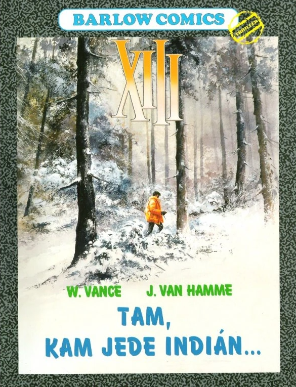 XIII 2 - Tam, kam jede indián - Jean Van Hamme, William Vance