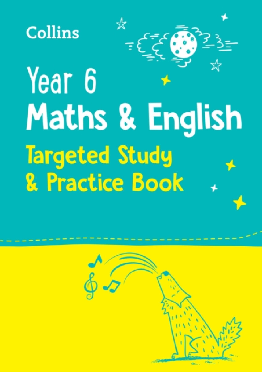 Year 6 Maths and English KS2 Targeted Study & Practice Book