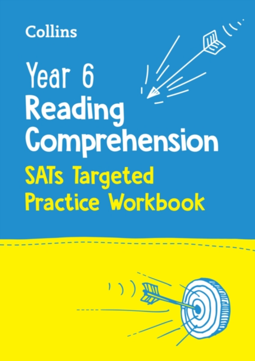 Year 6 Reading Comprehension SATs Targeted Practice Workbook
