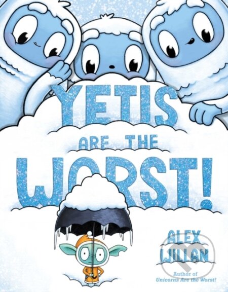 Yetis Are the Worst!