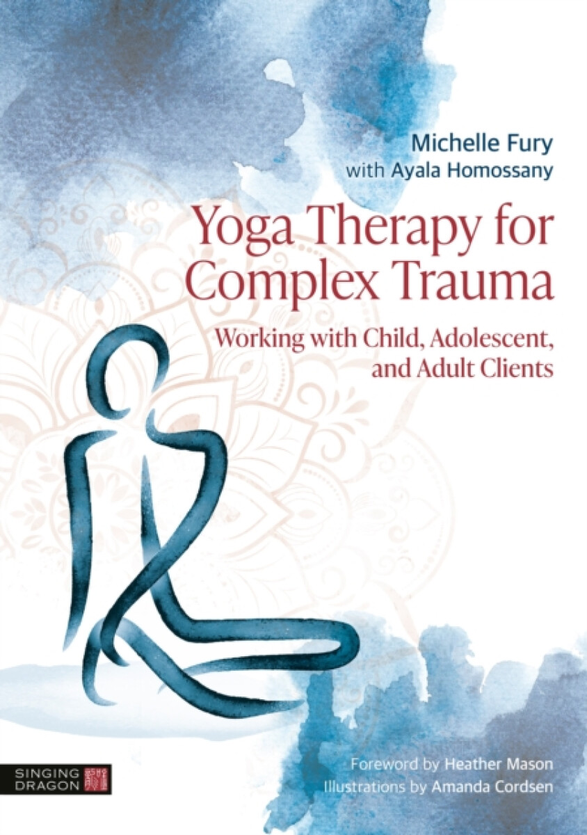 Yoga Therapy for Complex Trauma
