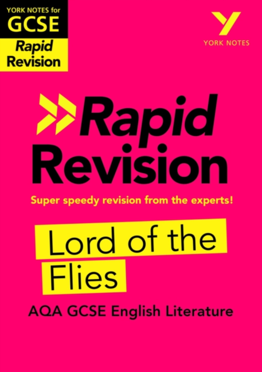 York Notes RAPID AQA GCSE (Revision Guide) Lord of the Flies - for 2026, 2027 exams